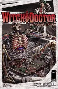 Witch Doctor - The Resuscitation (2011)