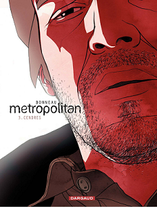 Metropolitan - Tome 3 - Cendres