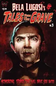 Bela Lugosis Tales From The Grave 003 (2013)