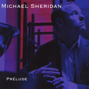 Michael Sheridan - Prelude (2013)