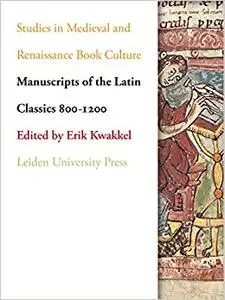 Manuscripts of the Latin Classics 800-1200