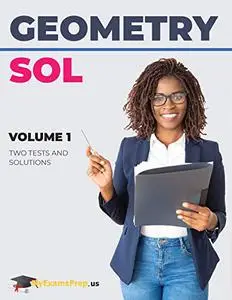 Geometry SOL - Two Tests and Solutions (SOL Tests and Solutions)