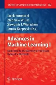 Advances in Machine Learning I (repost)