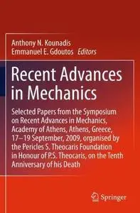 Recent Advances in Mechanics: Selected Papers from the Symposium on Recent Advances in Mechanics, Academy of Athens, Athens, Gr