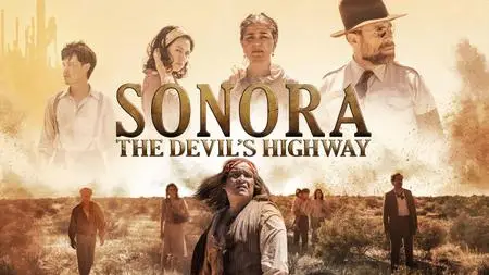 Sonora, The Devil’s Highway (2019)