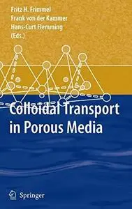 Colloidal Transport in Porous Media