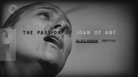 The Passion of Joan of Arc / La passion de Jeanne d'Arc (1928) [Criterion Collection]