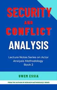 SECURITY AND CONFLICT ANALYSIS