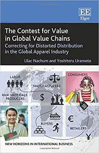 The Contest for Value in Global Value Chains: Correcting for Distorted Distribution in the Global Apparel Industry