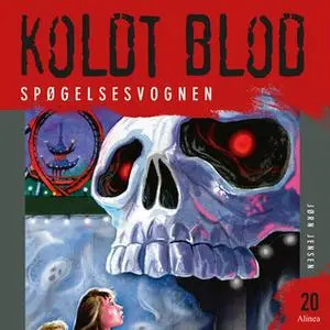 «Koldt Blod 20 - Spøgelsesvognen» by Jørn Jensen