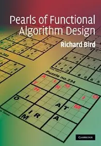 Pearls of Functional Algorithm Design (repost)