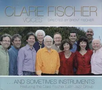 The Clare Fischer Voices - ...And Sometimes Instruments (2011)