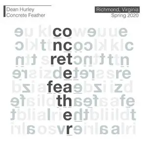 Dean Hurley - Concrete Feather (2020) [Official Digital Download]