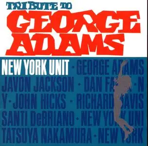 New York Unit - Tribute To George Adams (1993)