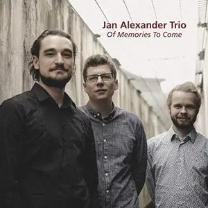 Jan Alexander Trio - Of Memories To Come (2019) [Official Digital Download 24/88]