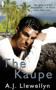 «The Kaupe» by A.J. Llewellyn