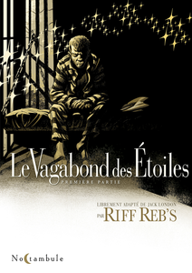 Le Vagabond des Étoiles - Tome 1