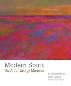 Modern Spirit: The Art of George Morrison