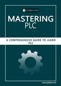 Mastering PLC: A Comprehensive Guide to Learn PLC