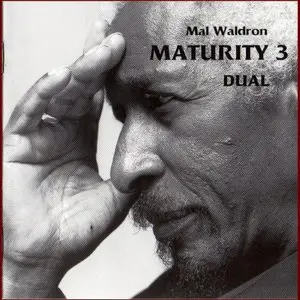Mal Waldron - Maturity Vol. 3 - Dual (1995)