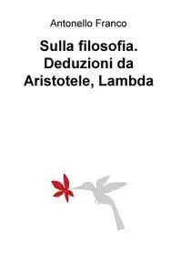 Sulla filosofia. Deduzioni da Aristotele, Lambda