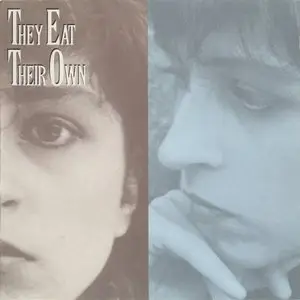They Eat Their Own - They Eat Their Own (1990)