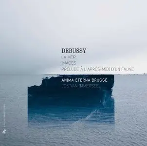 Debussy: La Mer; Images; Prelude A L'apres-midi D'un Faune (2012)