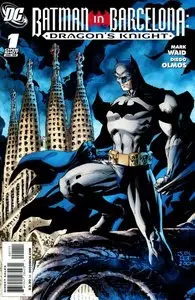 Batman In Barcelona: Dragon's Knight #1 (One-Shot)