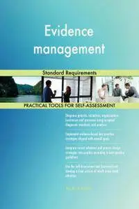 Evidence management Standard Requirements