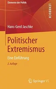 Politischer Extremismus: Eine Einführung