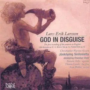 Lars-Erik Larsson - God in Disguise - Christopher Warren-Green (2010) {Intim Musik Official Digital Download}