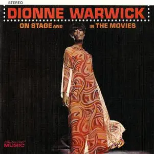 Dionne Warwick - On Stage And In The Movies (1967) [2007, Remastered Reissue]