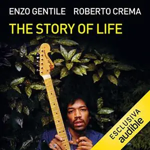«The story of life꞉ Gli ultimi giorni di Jimi Hendrix» by Enzo Gentile