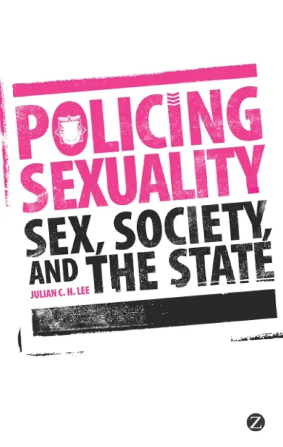 Policing Sexuality: Sex, Society and the State Repost.