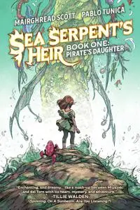 Sea Serpents Heir Book 1 - Pirates Daughter (2022) (Digital) (XRA-Empire