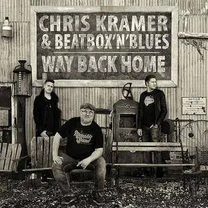 Chris Kramer & Beatbox 'N' Blues - Way Back Home (2018)