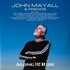 John Mayall & Friends - Along For The Ride (2001) [2018, 2LP, Vinyl Rip 16/44 & mp3-320 + DVD] Re-up