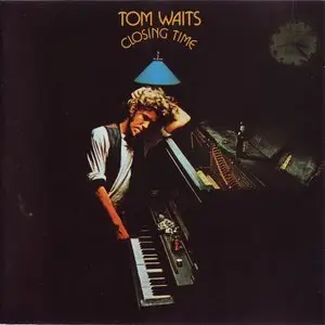 Tom Waits - Closing Time (1973)