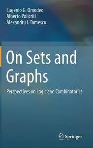 On Sets and Graphs: Perspectives on Logic and Combinatorics [Repost]