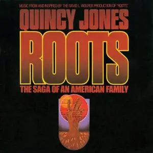 Quincy Jones - Roots - The Saga Of An American Family (1977/2021) [Official Digital Download 24/96]