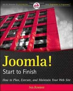 Joomla! Start to Finish: How to Plan, Execute, and Maintain Your Web Site {repost}