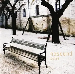 Nosound - Sol29 (2005) [CD+DVD] {2010 Kscope Remaster}