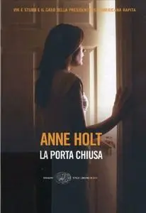 Anne Holt - La porta chiusa (Repost)