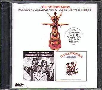 The 5th Dimension - Individually & Collectively (1972) / Living Together, Growing Together (1973) [2007, Remastered Reissue]