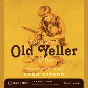 «Old Yeller» by Fred Gipson