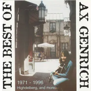 Ax Genrich - The Best Of Ax Genrich: 1971 - 1996 Highdelberg, And More (1997)