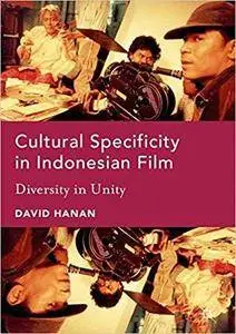 Cultural Specificity in Indonesian Film: Diversity in Unity