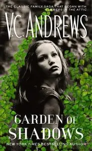 «Garden of Shadows» by V.C. Andrews