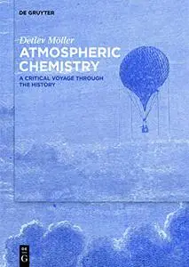 Atmospheric Chemistry: A Critical Voyage Through the History