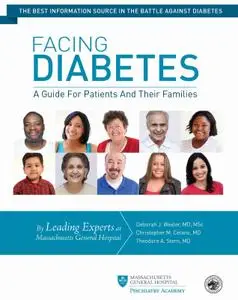 Facing Diabetes: A Guide for Patients and Their Families